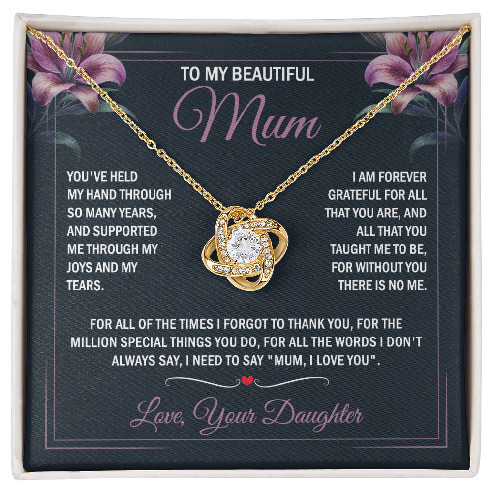 To My Beautiful Mum - Joy & Tears - Knot Necklace