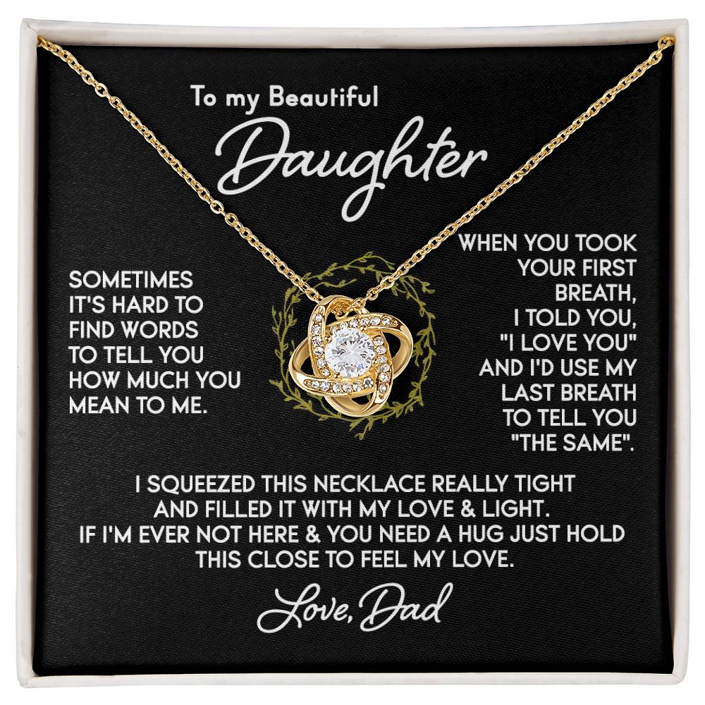 To my Daughter - Your First Breath - Knot Necklace