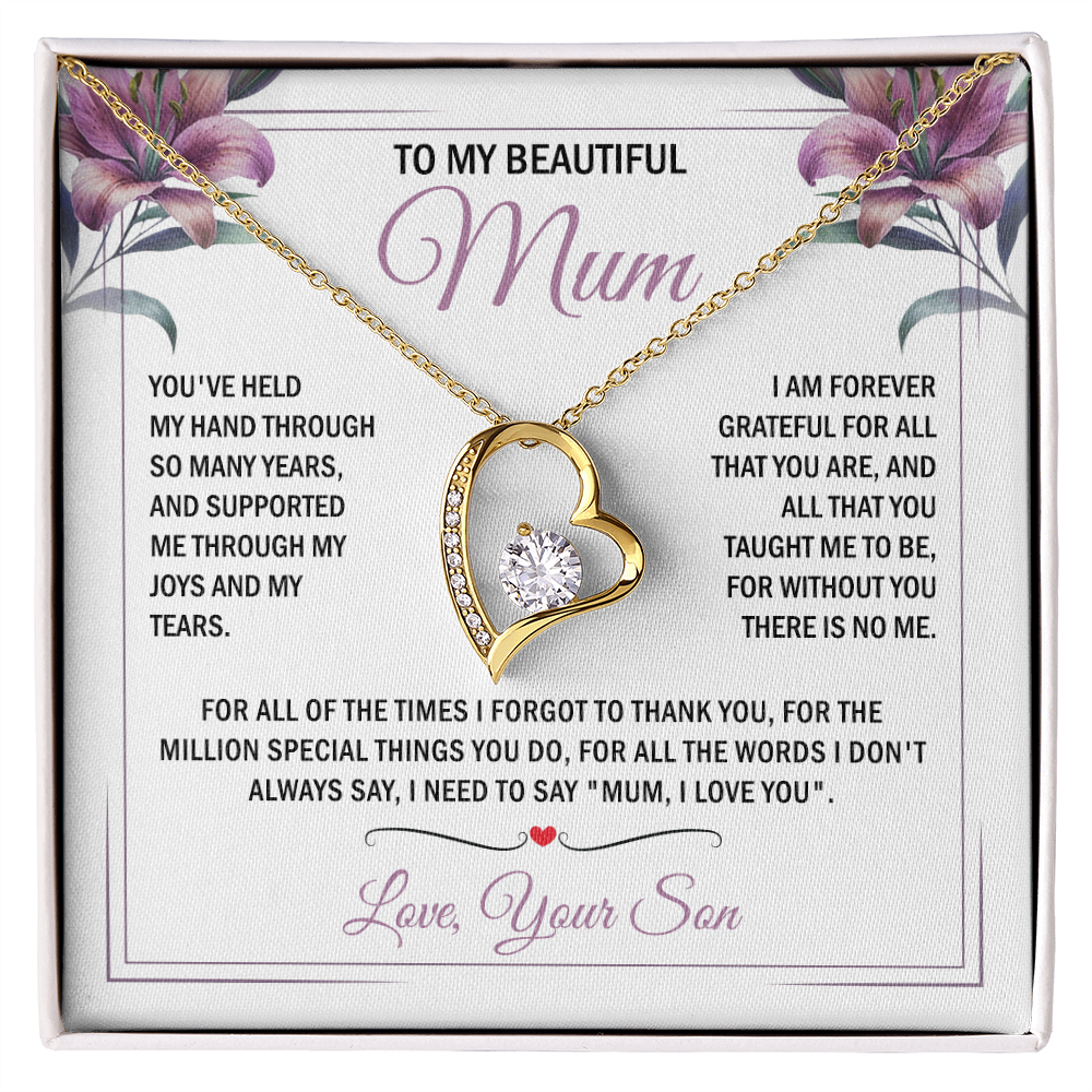 To My Mum - Without You There is No Me - Heart Necklace