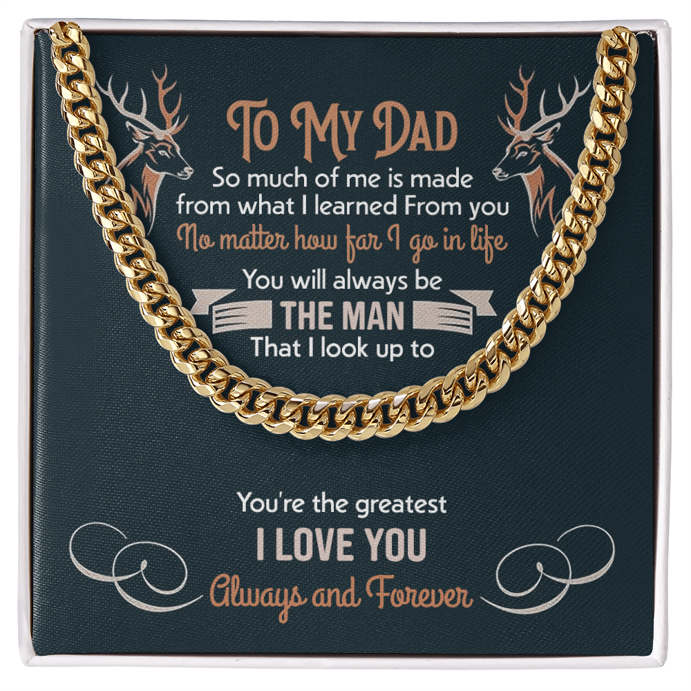 To my Dad - You will always be the man that I look up to