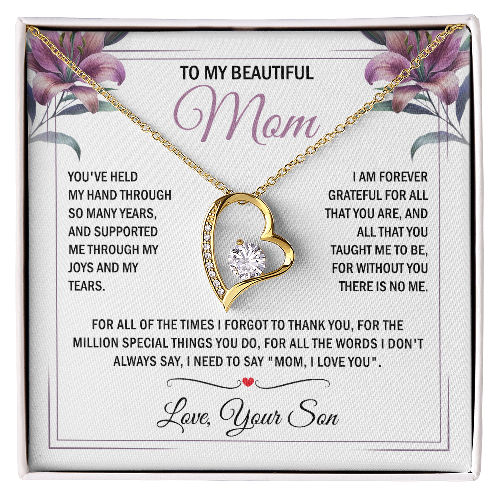 To My Mom - Without You There is No Me - Heart Necklace