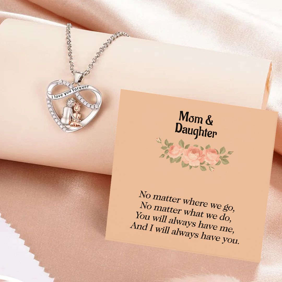To My Daughter - You Will Always Have Me - Heart Necklace