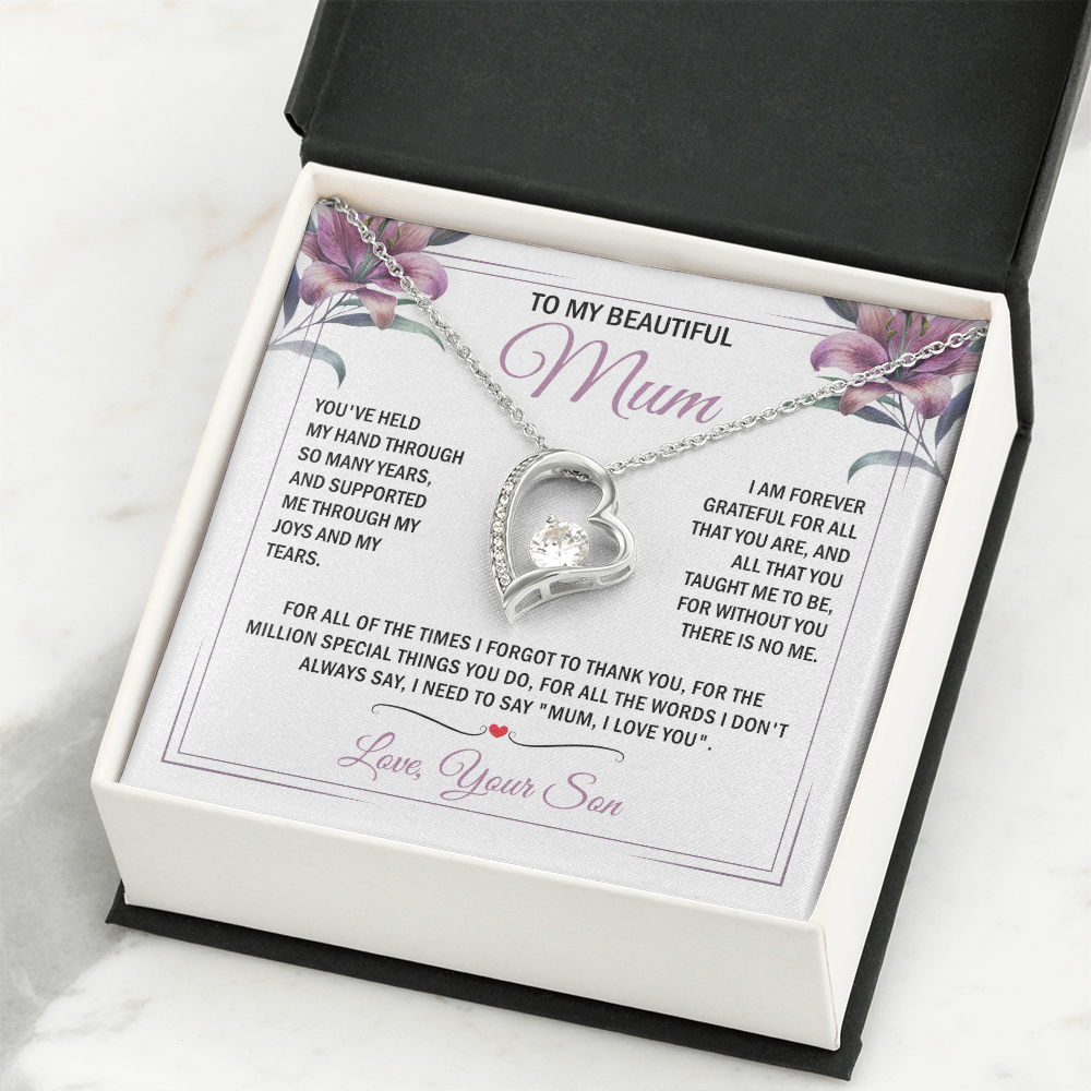 To My Mum - Without You There is No Me - Heart Necklace