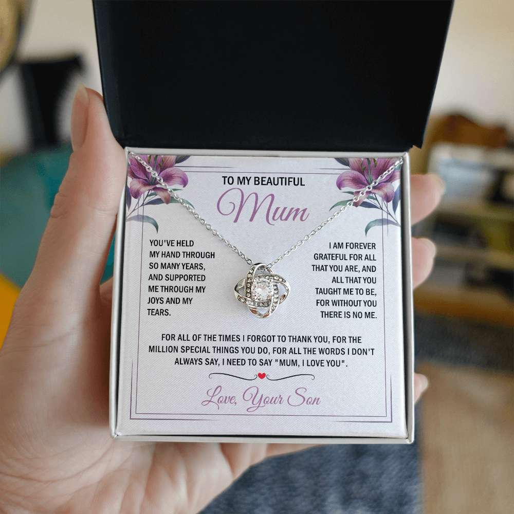 To My Mum - Without You There is No Me - Knot Necklace