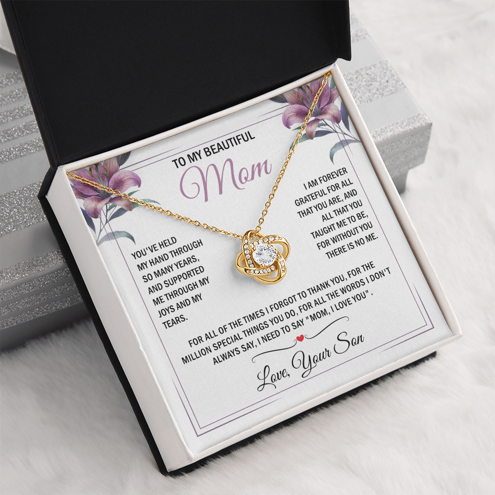 To My Mom - Without You There is No Me - Knot Necklace