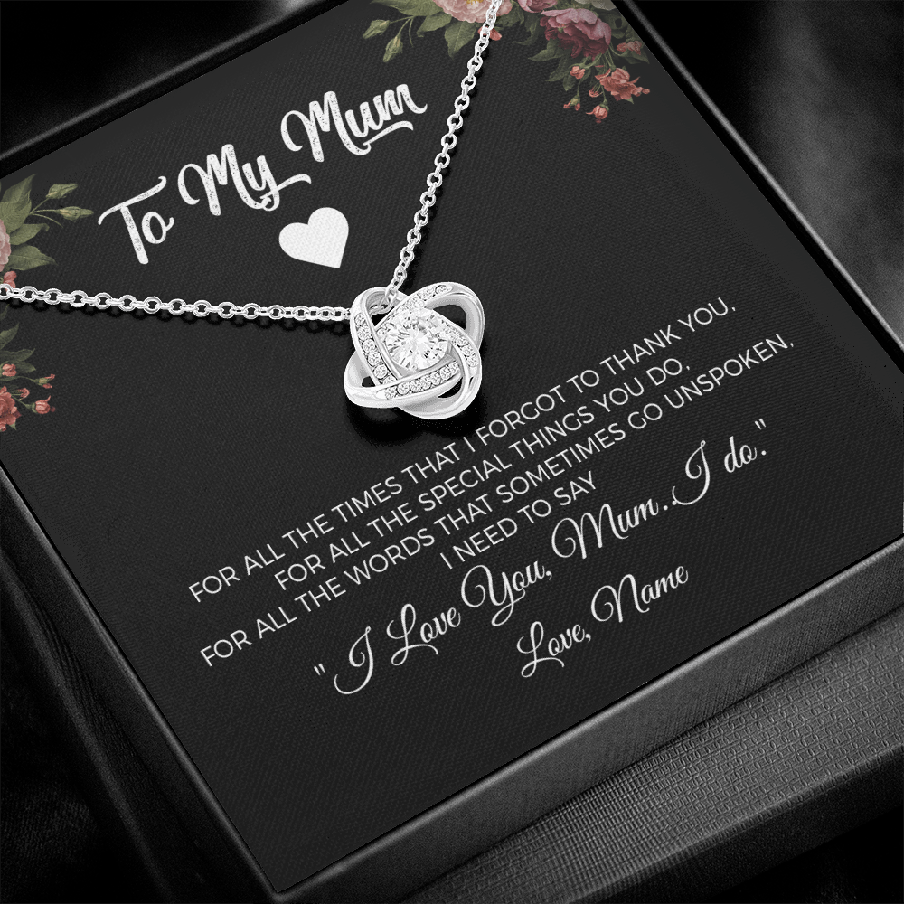 To my Mum - For all the special things you do