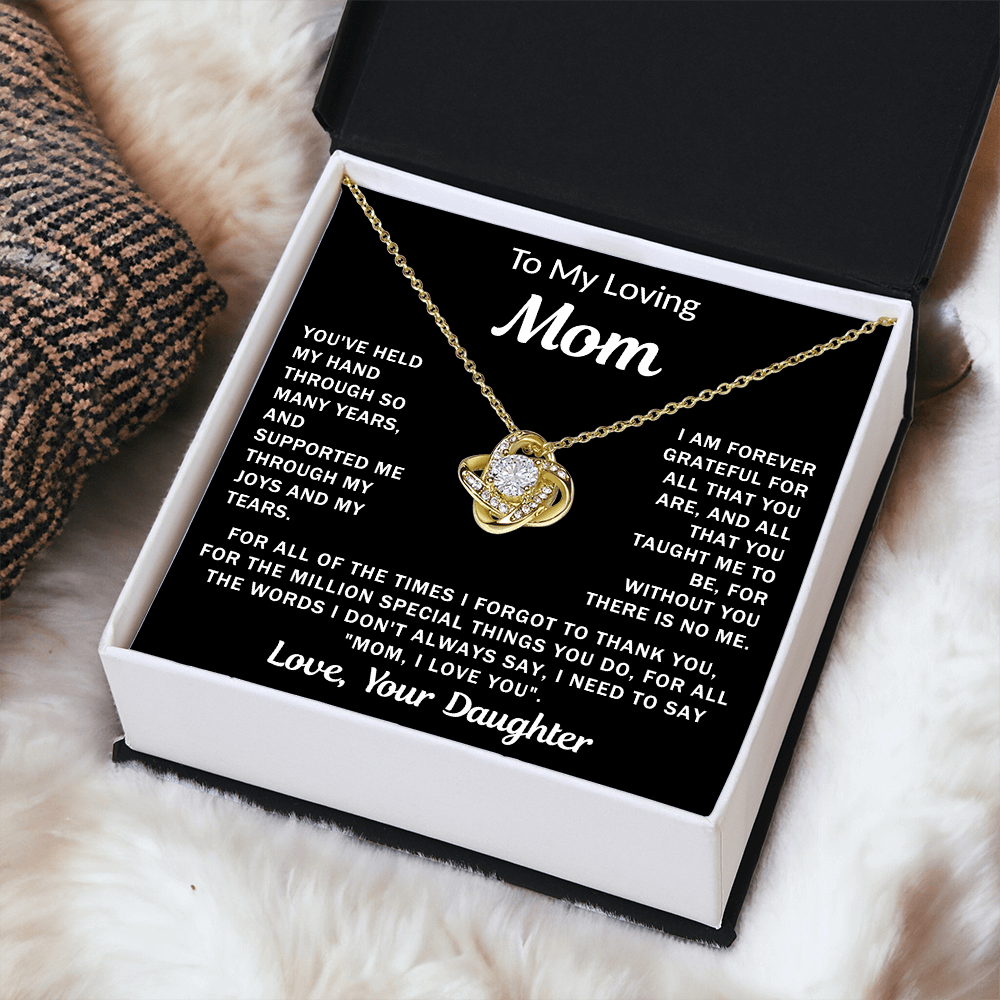 To My Loving Mom, your Daughter - Knot Necklace