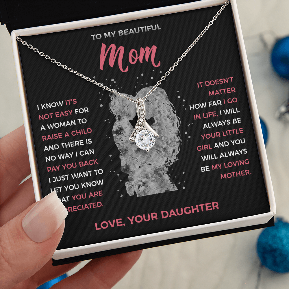 To My Loving Mom - Pendant Necklace from Daughter