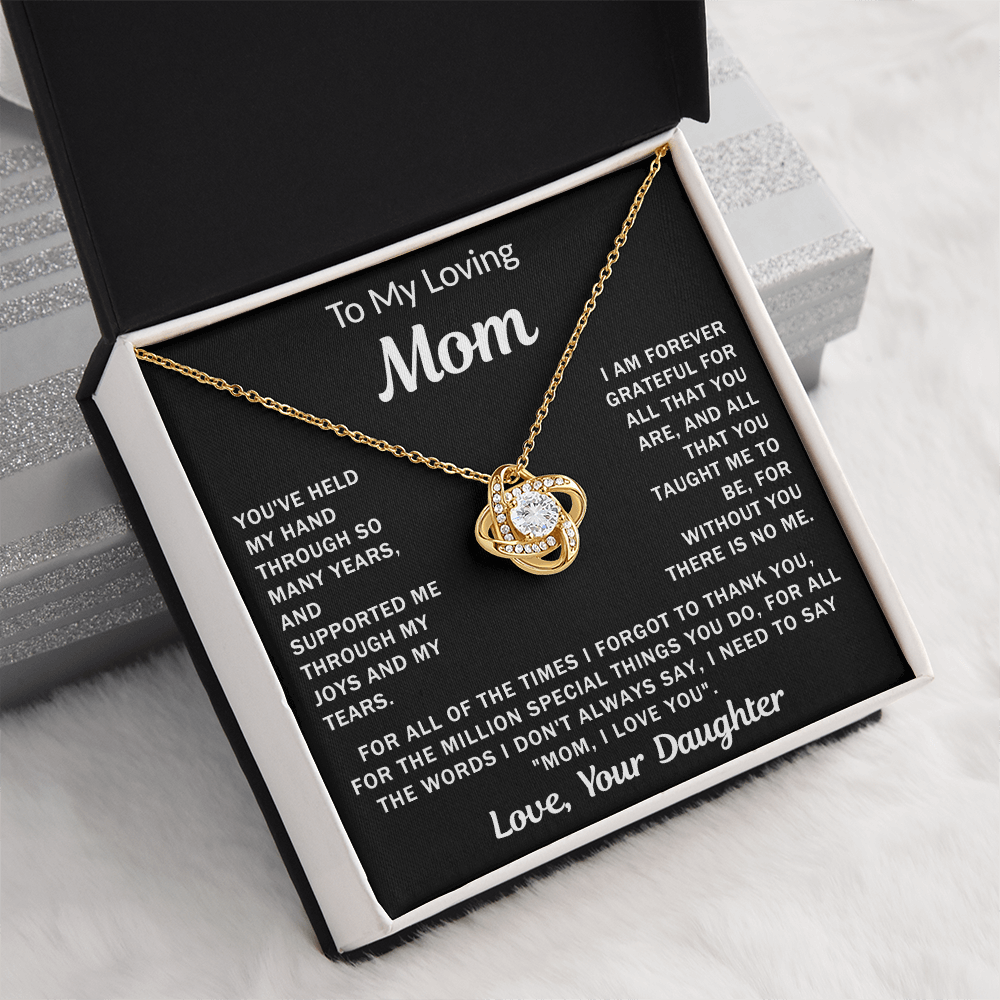 To My Loving Mom, your Daughter - Knot Necklace