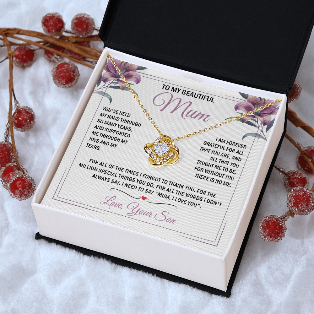 To My Mum - Without You There is No Me - Knot Necklace