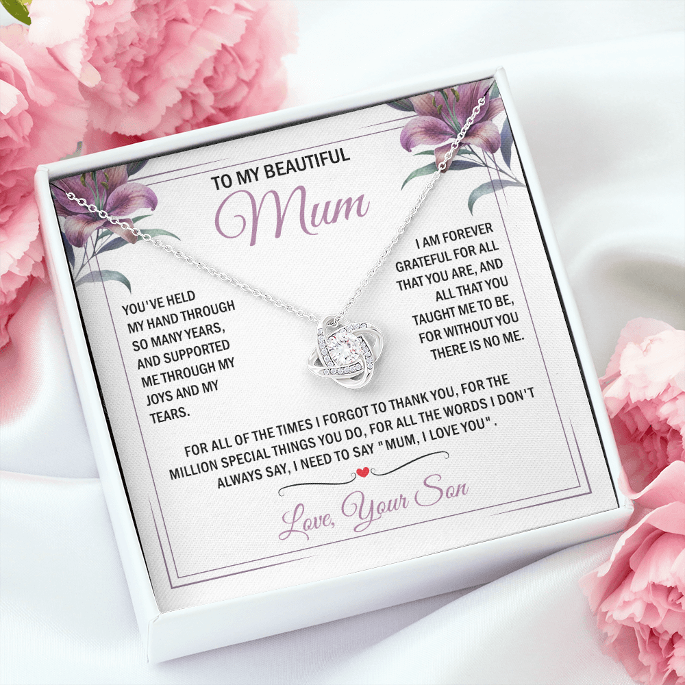 To My Mum - Without You There is No Me - Knot Necklace