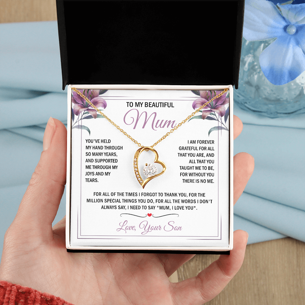 To My Mum - Without You There is No Me - Heart Necklace