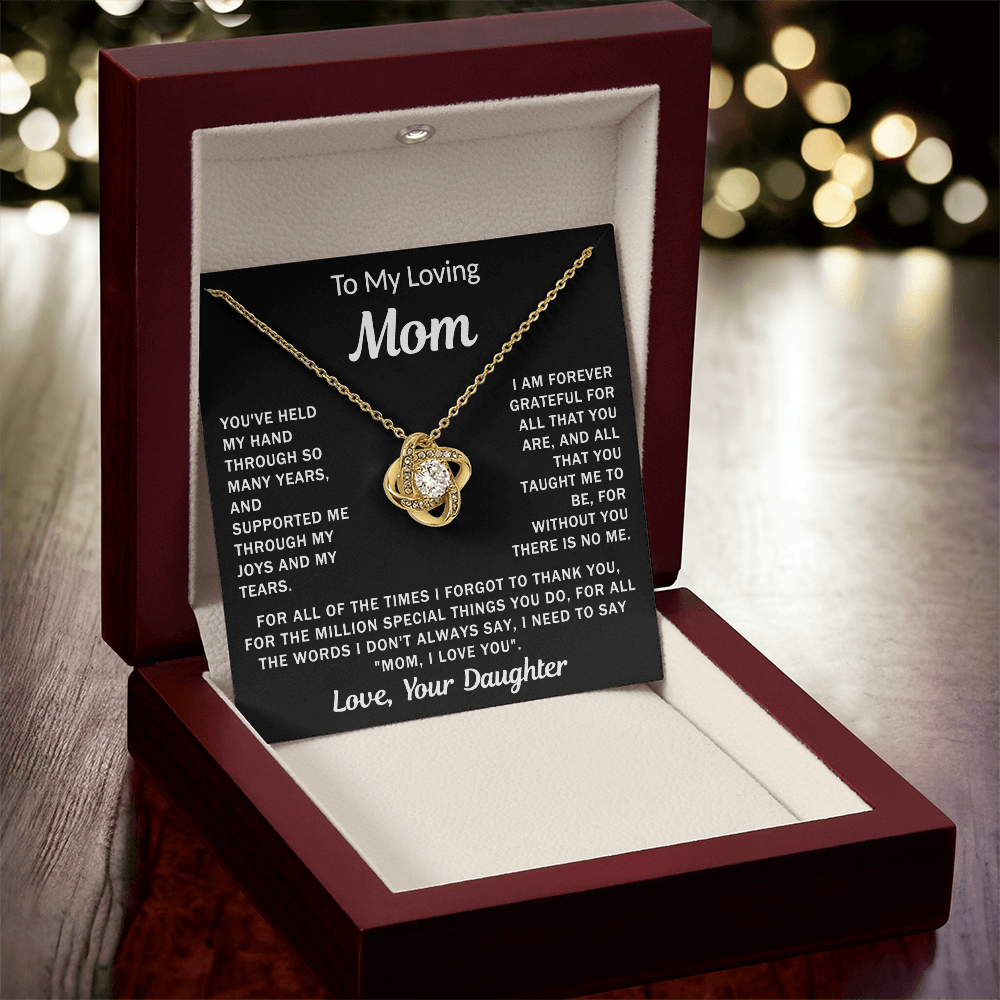 To My Loving Mom, your Daughter - Knot Necklace