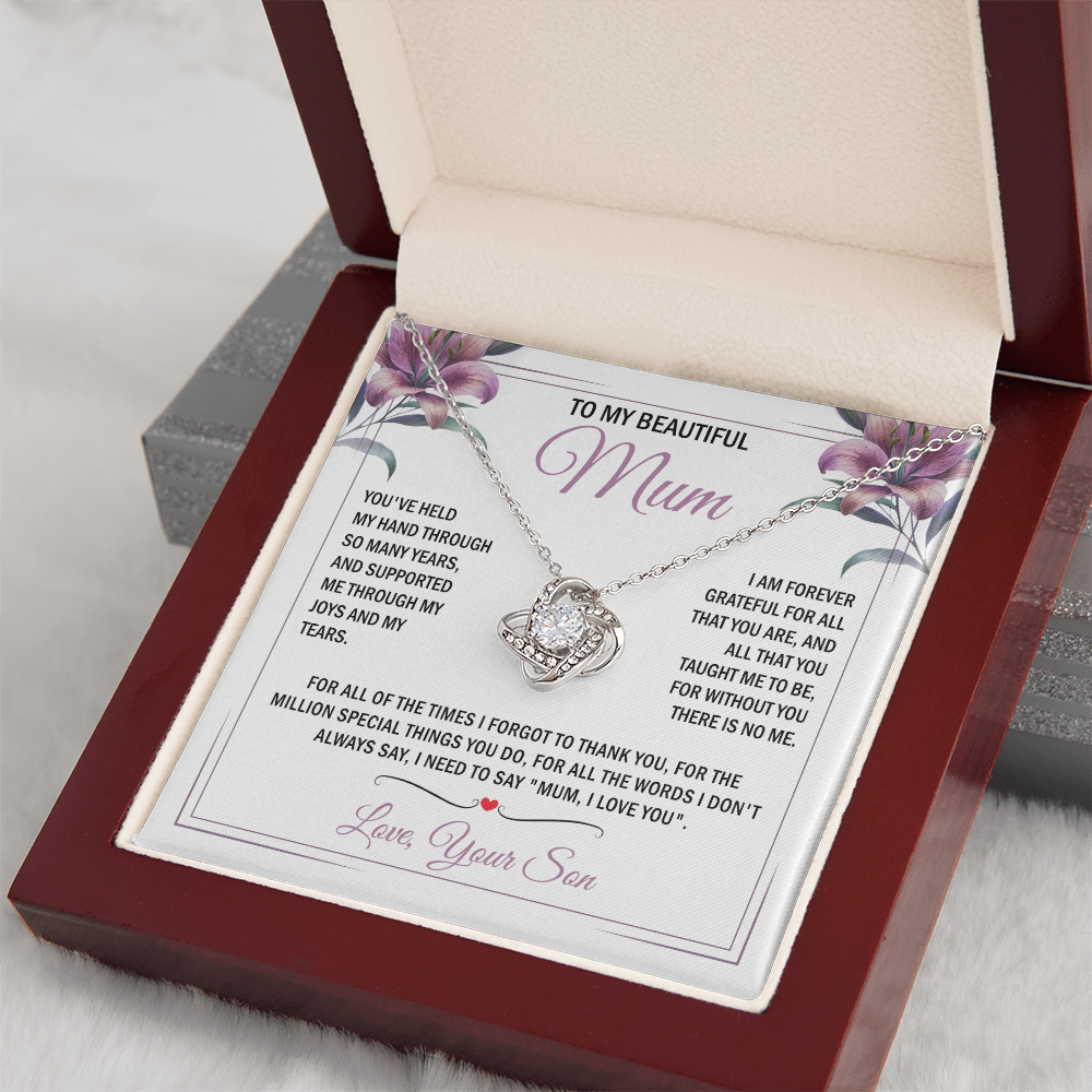 To My Mum - Without You There is No Me - Knot Necklace