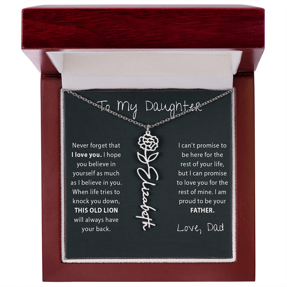 To my Daughter - Never forget - Birth Flower Name Necklace