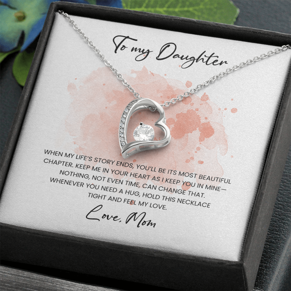 To my Daughter - Love, Mom