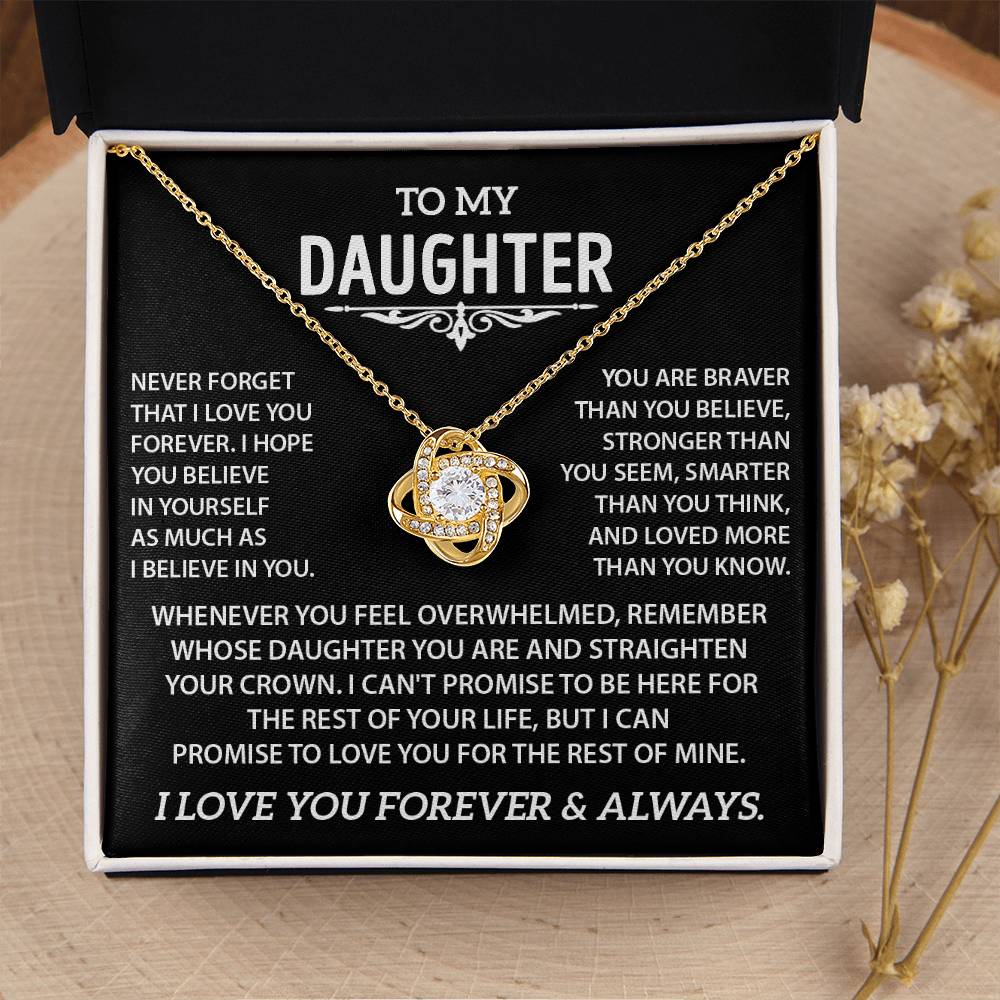 To my Daughter - Never forget that I love you