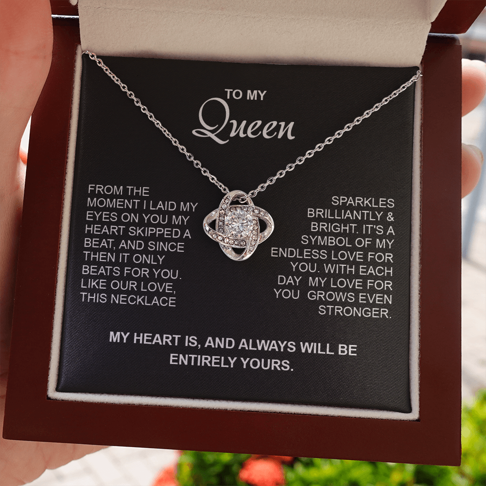 To my Queen - My heart will always be entirely yours - Gold