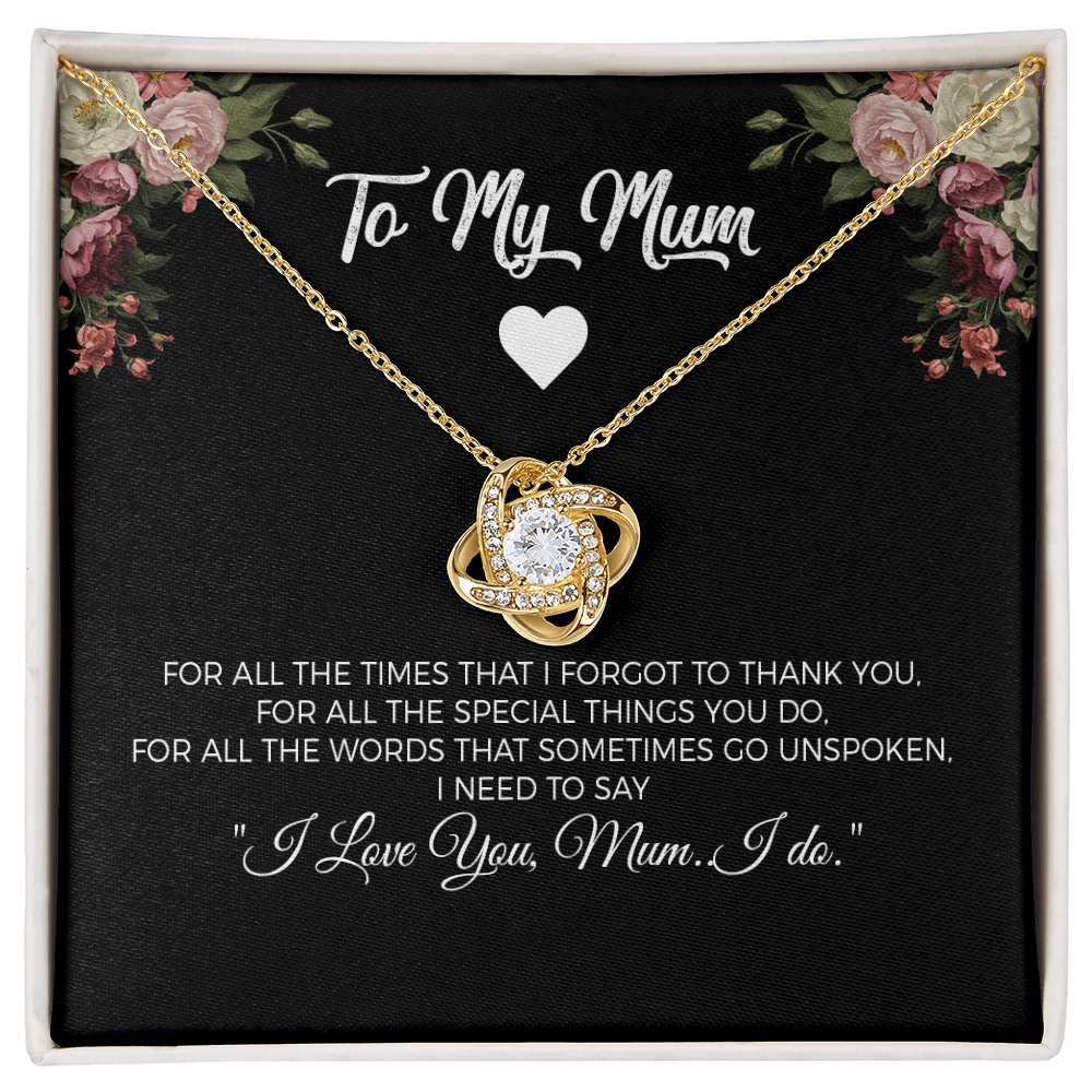 To my Mum - For all the special things you do